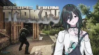 【Escape from Tarkov】完全初見！ハイドアウト進めなきゃ！【波多江緑叶/個人勢VTuber】