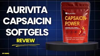 Aurivita Capsaicin Softgels Review: Does It Really Boost Metabolism And Burn Fat Fast?