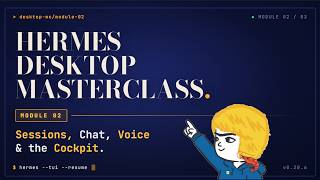 ภาพปก: Hermes Desktop Masterclass: 2. Working in the App