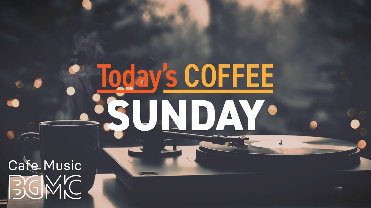 SUNDAY COFFEE 📖 Cozy Weekend Reading - Gentle Piano & Sweet Bossa Nova for Chilling & Relaxation