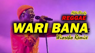 Download lagu LAGU REGGAE PESTA TIMUR TERBARU - WARI BANA ( Alpha Blondy ) Wioreko RMX@Wiorekomusic87 mp3 Download lagu LAGU REGGAE PESTA TIMUR TERBARU - WARI BANA ( Alpha Blondy ) Wioreko RMX@Wiorekomusic87 mp3