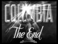 Columbia Pictures Logo A 1937 Closing The End Variant
