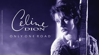 Celine Dion - Only One Road