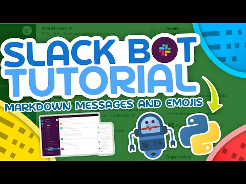 Python Slack Bot Tutorial 4 Markdown Messages Emojis