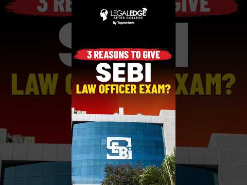 Perks of becoming SEBI Grade A Legal Officer