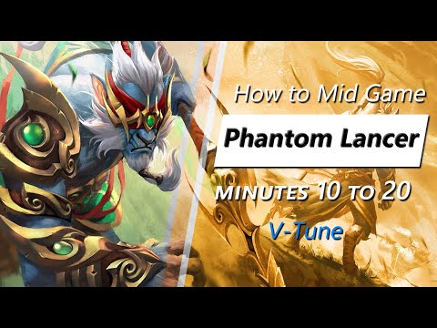 Own the mid game with Phantom Lancer (feat. V-Tune) | Minute 10 to 20