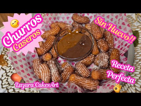 ¡¡Churros Caseros 😍 La Receta Perfecta!! ¡¡Sin Huevos!! 😋🥰