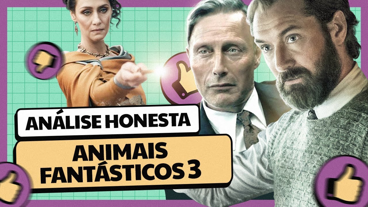 ANIMAIS FANTÁSTICOS 3 É O MELHOR DA FRANQUIA?  | Análise Honesta COM SPOILERS