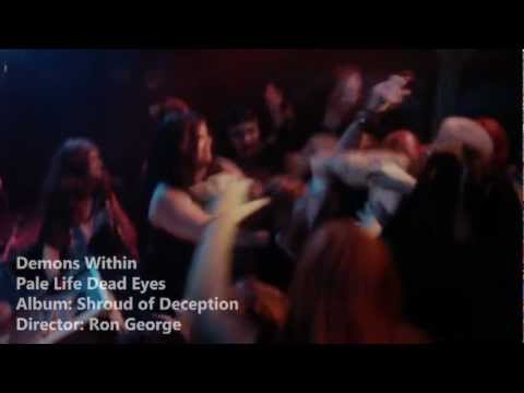 Pale Life - Dead Eyes By: Demons Within