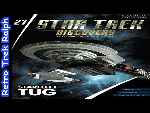 Star Trek Discovery: Issue 27: Starfleet Tug USS Zimmerman. Model Review By Eaglemoss/Hero Collector