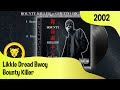 Bounty Killer - Likkle Dread Bwoy + Lyrics (Bounty Killer - The Art Of War FULL ALBUM, VP, 2002)