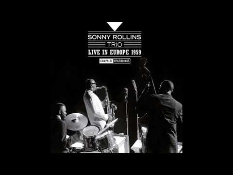 Sonny Rollins Trio Live In Europe 1959 Complete Recordings CD1