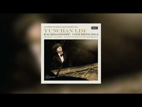 Yunchan Lim - Rachmaninoff Piano Concerto No 3 in D Minor (Album Audio)