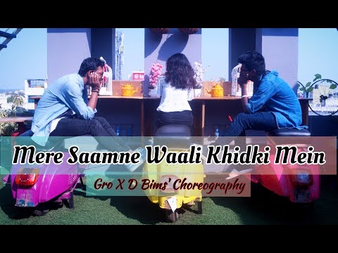 Mere Saamne Waali Khidki Mein || D Bims' X Gro Choreography