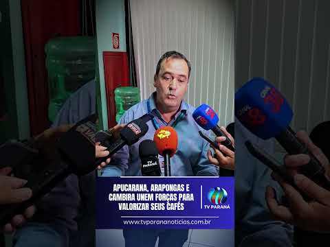 Apucarana, Arapongas e Cambira unem forças para valorizar seus cafés.