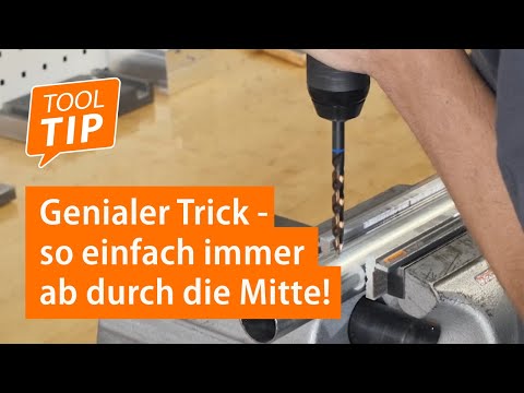 Mittig durch ein Rohr bohren - mit diesem einfachen Trick klappt es 💡