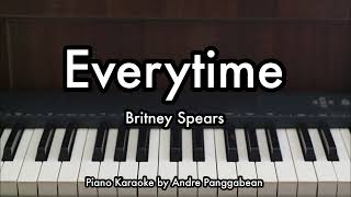 Download lagu Everytime - Britney Spears | Piano Karaoke by Andre Panggabean mp3