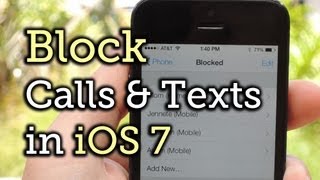 BLOCK Callers, Phone Numbers, Text Messages on iPhone (iOS 7) [How-To]
