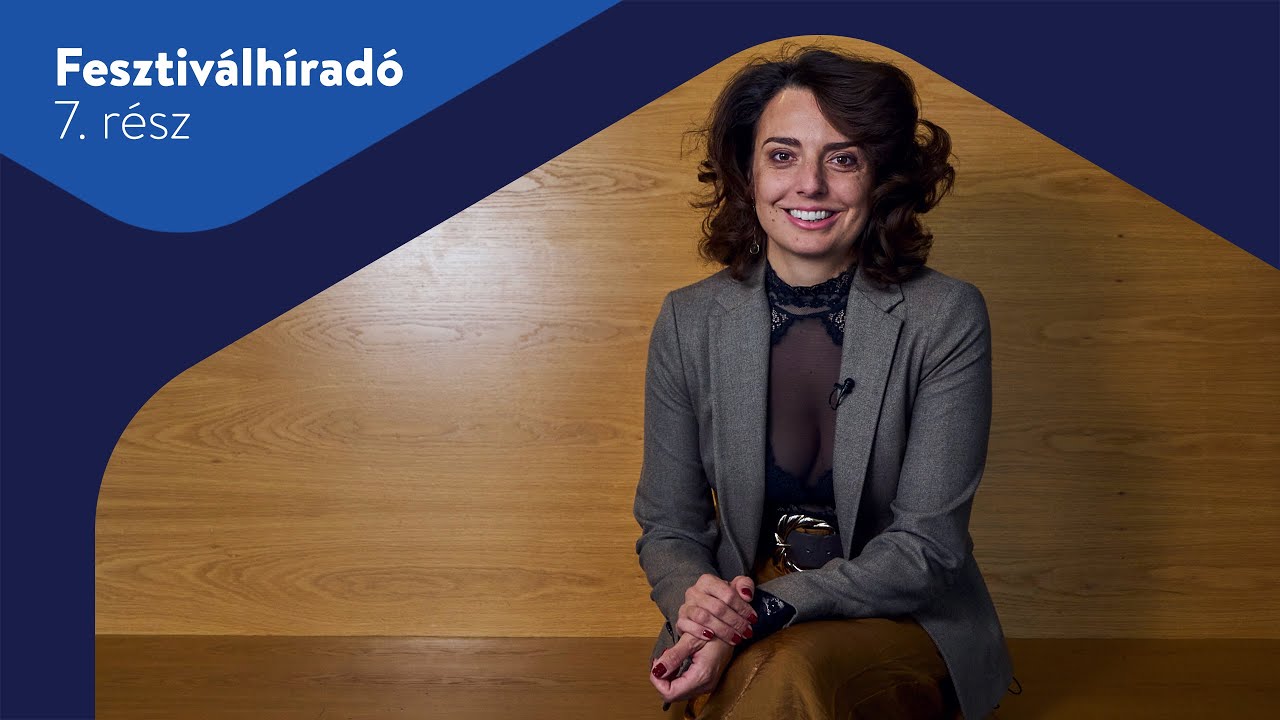 Fesztiválhíradó 7.