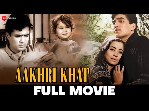 आख़री ख़त Aakhri Khat - Full Movie | Rajesh Khanna, Indrani Mukherjee, Naqi Jehan