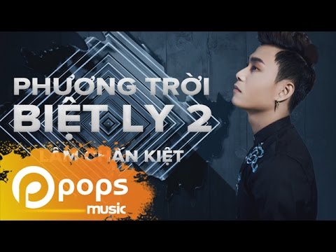 Thể hiện bởi Lâm Chấn Kiệt