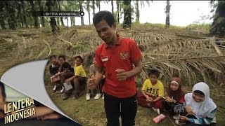 Lentera Indonesia - Anak Migran Menjangkau Pendidikan