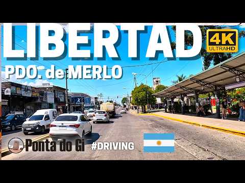 CALLES de LIBERTAD en 4k Un rincón de MERLO #driving TOUR 2026 CONURBANO BONAERENSE - ARGENTINA