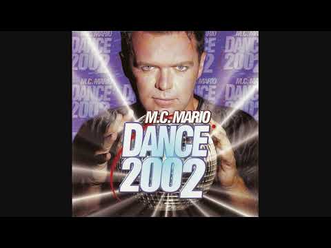 M.C. Mario - Dance 2002