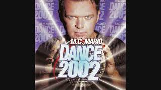 M.C. Mario - Dance 2002