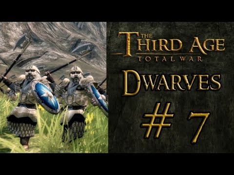 Third Age - Dwarves Campaign (VH/VH) - Part 7: "Approaching Carn Dûm"