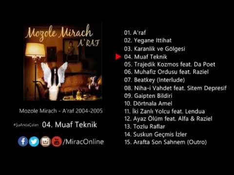 Mozole Mirach - Muaf Teknik (Official Audio) [2004]