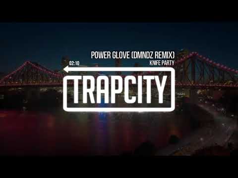 Knife Party - Power Glove (DMNDZ Remix)