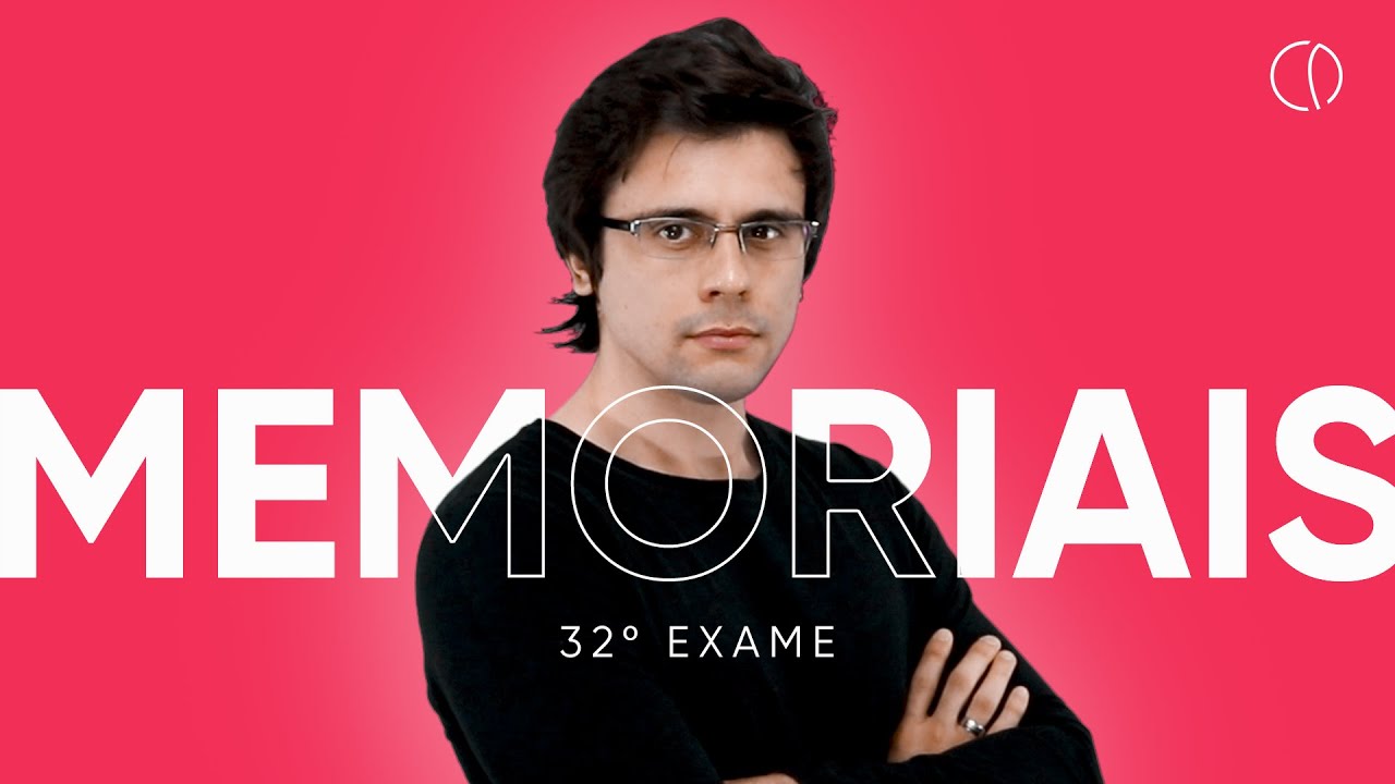 Memoriais | Resolvendo o 32º Exame de Ordem - 2ª Fase