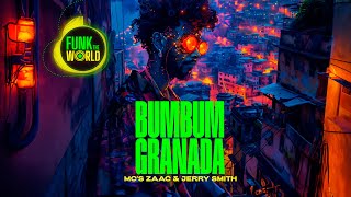 MC Zaac &amp; Jerry Smith - Bumbum Granada | BRAZILIAN FUNK - PHONK