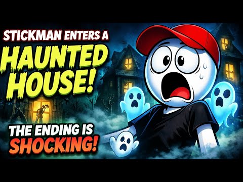 Stickman Enters a Haunted House… What Happens Next Is Shocking! 👻