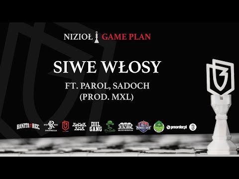 Nizioł - Siwe włosy feat. Parol Syndykat , Sadoch  bit. MXL
