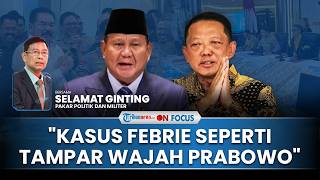 [FULL] Pakar Sebut Kasus Febrie Ganggu Agenda Antikorupsi Prabowo: Wajah Presiden Seperti Ditampar