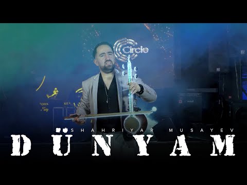 Shahriyar Musayev — Dünyam (Official Music Video)