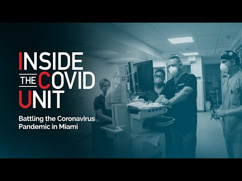 Inside the COVID Unit: Battling the Coronavirus Pandemic in Miami - Series trailer