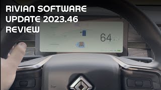 Rivian Software Update 2023.46 Review