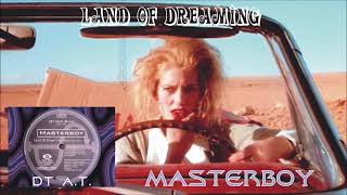 Masterboy - Land of dreaming (AT - Extended Edit)