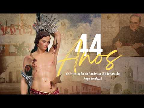 MISSA FESTIVA 44 DA PARÓQUIA DE SÃO SEBATIÃO | POÇO VERDE/SE