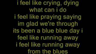 roy orbison blue blue day lyrics