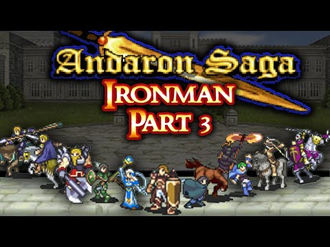 Andaron Saga Lunatic Ironman Part 3: "The Raid of Malthrak"