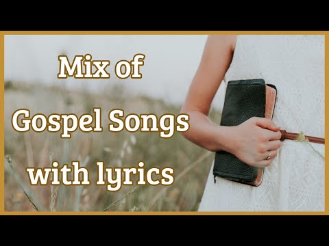 Mix of Old Gospel Music with lyrics - Numerous images included - Favorite Gospel Songs