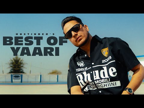 Best of Yaari (Official Song) Hustinder | Manaan | Desi Crew | Youngsters | Latest Punjabi Song 2026