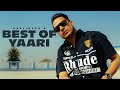 Best Of Yaari Official Song Hustinder Manaan Desi Crew Youngsters Latest Punjabi Song 2026