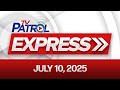 TV Patrol Express July 10 2025