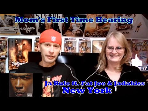 Mom's First Time Hearing: Ja Rule ft. Fat Joe & Jadakiss - New York