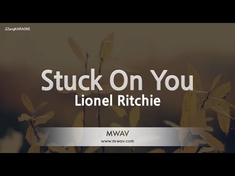 Lionel Richie - Stuck On You (Melody) (Karaoke Version)